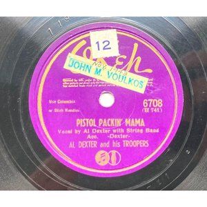 Al Dexter Troopers Pistol Packin Mama 10" Record 78RPM Okeh 6708 Rosalita